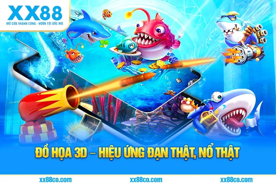Đồ họa 3D – hiệu ứng đạn thật, nổ thật