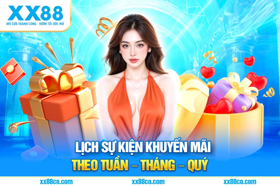 Lịch Sự Kiện Khuyến Mãi Theo Tuần – Tháng – Quý